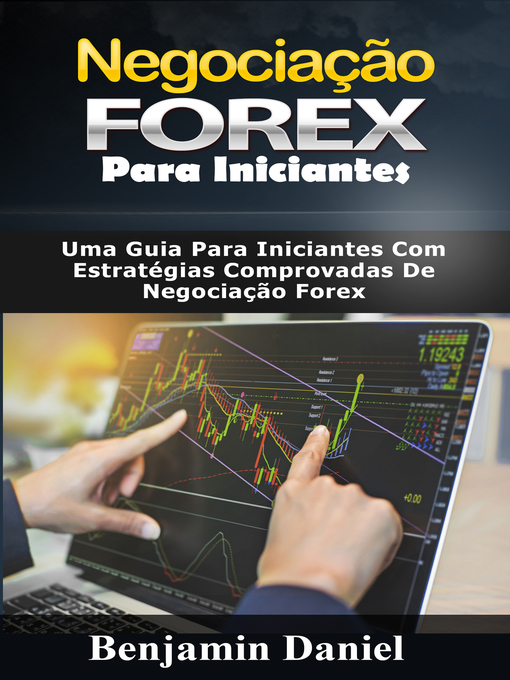 Title details for Negociação Forex Para Iniciantes by Benjamin Daniel - Available